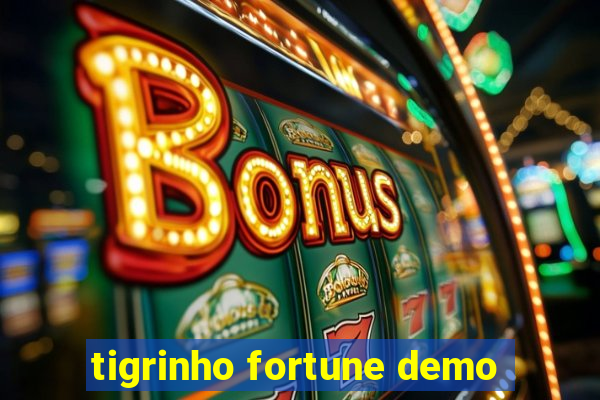 tigrinho fortune demo